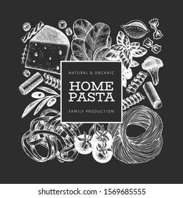 Italian pasta with addition design template. Hand drawn vector food illustration on chalk board. Engraved style. Retro pasta different kinds background.