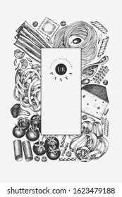 Italian pasta with addition design template. Hand drawn vector food illustration. Engraved style. Retro pasta different kinds background.