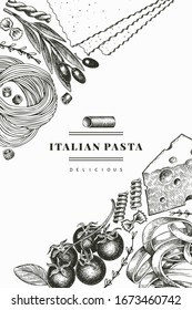 Italian pasta with addition design template. Hand drawn vector food illustration. Engraved style. Retro pasta different kinds background.