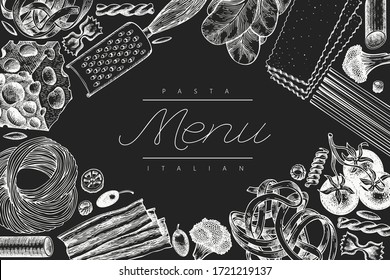 Italian pasta with addition design template. Hand drawn vector food illustration on chalk board. Engraved style. Retro pasta different kinds background.