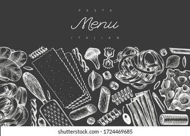 Italian pasta with addition design template. Hand drawn vector food illustration on chalk board. Engraved style. Retro pasta different kinds background.