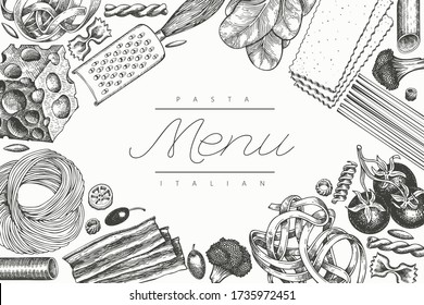 Italian pasta with additions design template. Hand drawn vector food illustration. Engraved style. Vintage pasta different kinds background.