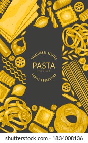 Italian pasta design template. Hand drawn vector food illustration on dark background. Vintage pasta different kinds background.