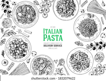 Italian Pasta frame. Hand drawn vector illustration. Italian Pasta top view. Food design template. Farfalle, Penne and Spaghetti illustration. Classic italian cuisine. Engraved style. NEW 2020