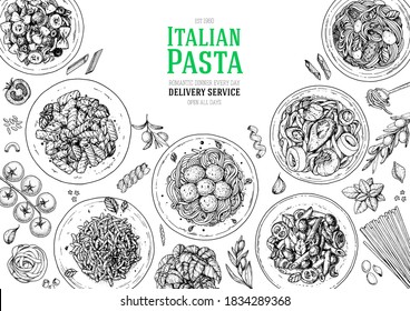 Italian Pasta frame. Hand drawn vector illustration. Italian Pasta top view. Food design template. Farfalle, Penne and Spaghetti illustration. Classic italian cuisine. Engraved style. NEW 2020