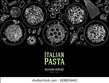 Italian Pasta frame. Hand drawn vector illustration. Italian Pasta top view. Food design template. Farfalle, Penne and Spaghetti illustration. Classic italian cuisine. Engraved style. NEW 2020