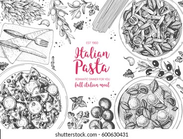 Italian pasta frame. Hand drawn vector illustration of an Italian pasta top view. Food design template. Farfalle, Penne and Spaghetti illustration. Classic italian cuisine.  Engraved style