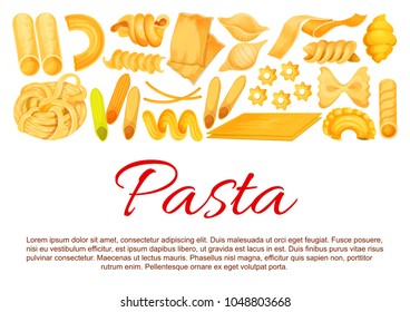 Italian pasta sorts of traditional cuisine for macaroni, lasagna or spaghetti and fettuccine, ravioli or pappardelle and farfalle or tagliatelle. For Italy restaurant menu