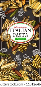 Italian pasta, spaghetti and macaroni banner with traditional food of Italy. Penne, farfalle and fusilli, cannelloni, rigatoni and noodle, ravioli, lasagna and tagliatelle sketch design