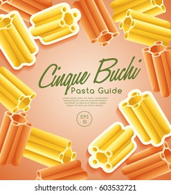 Italian Pasta Types, Cinque Buchi, Vector Illustration 