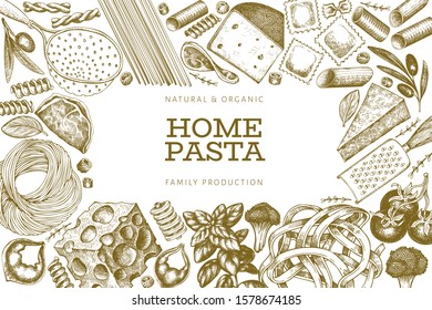 Italian pasta wits additions design template. Hand drawn vector food illustration. Engraved style. Vintage pasta different kinds background.