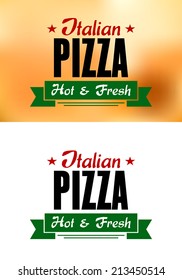 Italian pizza banner with text Italian Pizza Hot and Fresh. Suitable for food, cafe and restaurant design 