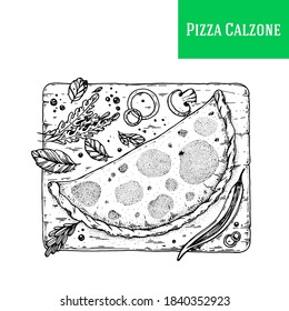 Italian Pizza calzone hand drawn vector illustration. Calzone Pizza top view. Packaging design template. Sketch illustration.