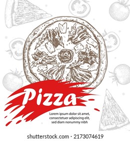 Italian pizza design template. Pizza Prosciutto crudo in hand drawn sketch style and pizza ingredients in flat modern style. Best for flyers, menu designs, banners, packages and other. 