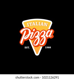 Italian pizza - hand written logo. . Vector emblem for cafe, restaurant or food delivery service.