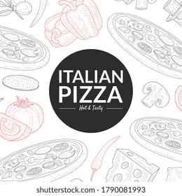 Italian Pizza, Hot and Tasty Banner Template, Traditional Italian Dish with Ingredients Seamless Pattern Hand Drawn Vector Illustration