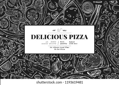 Italian pizza and ingredients frame. Italian food banner design template. Retro hand drawn vector illustration on chalk board. Can be use for menu or packaging.
