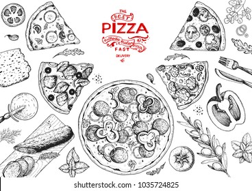 Italian pizza and ingredients top view frame. Italian food menu design template. Vintage hand drawn sketch, vector illustration. Engraved style illustration. Pizza label for menu.