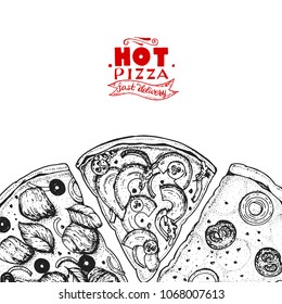 Italian pizza and ingredients top view . Italian food menu design template. Vintage hand drawn sketch, vector illustration. Engraved style illustration. Pizza slices for menu.