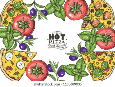 Italian pizza and ingredients top view frame. Colored illustration. Italian food menu design template. Vintage hand drawn vector illustration. Pizza label for menu.