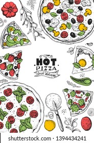 Italian pizza and ingredients top view frame. Italian food menu design template. Vintage hand drawn sketch, vector illustration. Engraved style illustration. Pizza label for menu. 