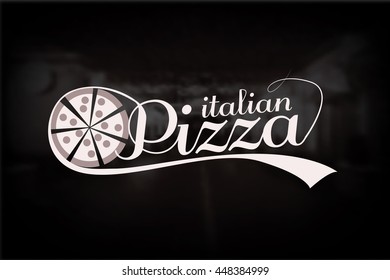 Italian pizza logo, Pizzeria logotype on the chalkboard. Vector illustration