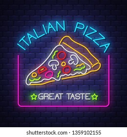 Italian Pizza - Neon Sign Vector. Italian Pizza - neon sign on brick wall background, design element, light banner, announcement neon signboard, night advensing. Vector Illustration