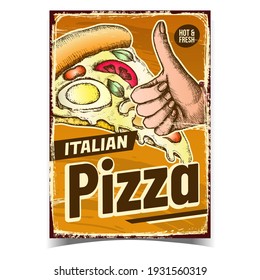 Italian Pizza Restaurant Advertise Banner Vector. Pizza Piece With Boiled Egg, Cut Tomato And Spices Leaves, Human Hand Gesturing Good On Promotional Poster. Template Hand Drawn Concept Illustration