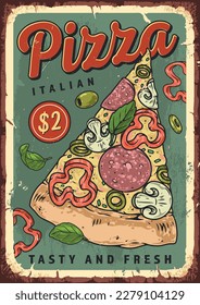 Italian pizza vintage colorful flyer with addition of fresh mushrooms and bell peppers with grunge style pepperoni vector illustration