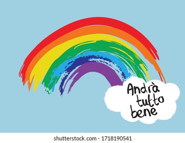 Italian rainbow vector - andrà tutto bene – everything will be all right; a sign of hope during the 2020 Coronavirus pandemic