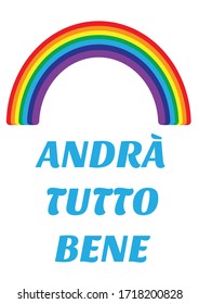 vector arcoíris italiano - andrà tutto bene - todo estará bien. signo de esperanza durante la pandemia del Coronavirus 2020