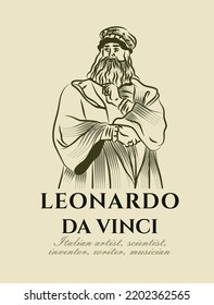 Italian Renaissance. Vintage Poster With Portrait Of Famous Scientist, Philosopher, Artist And Inventor. Era Of Leonardo Da Vinci. Cartoon Vintage Linear Vector Illustration On Beige Background