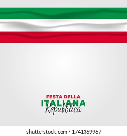 Italian Republic Day. Celebrated annually on June 2 in Italy. Happy national holiday of freedom. Italy flag. Patriotic poster design. Vector illustration