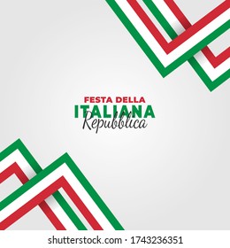 Italian Republic Day. Celebrated annually on June 2 in Italy. Happy national holiday of freedom. Italy flag. Patriotic poster design. Vector illustration