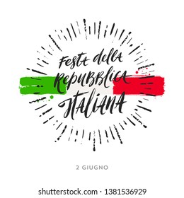 Italian republic day hand drawn vector illustration. Brush lettering greeting with sunburst rays and brushstrokes in color of national flag.
