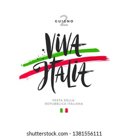 Italian republic day hand drawn vector illustration. Brush lettering greeting and brushstrokes in color of Italian national flag.