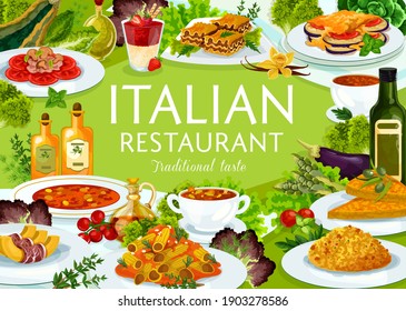 Italian restaurant food vector turin soup, minestrone, risotto, melon with prashuto. Spicy beef lasagna, vegetable cheese pmelette, tomato mushroom pasta, ratatouille, chicken salad cuisine of Italy