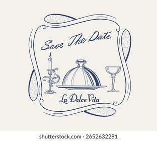 Italiano real jantar vetor arte, Vintage jantar elementos ilustração, Projeto vetor jantar de luxo, Salvar a data para o jantar, Dolce vita arte para t shirt, cartaz, gráfico   imprimir