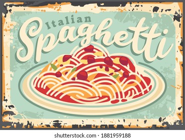 Italian spaghetti vintage restaurant sign board design. Food poster with delicious pasta meal and tomato sauce. Vector pizzeria menu layout.