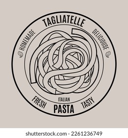 Italian tagliatelle pasta logo design template with hand drawn sketch of traditional product for cafe and restaurants menu, sign, logo, stickers or food packaging. Vintage style outline illustration.