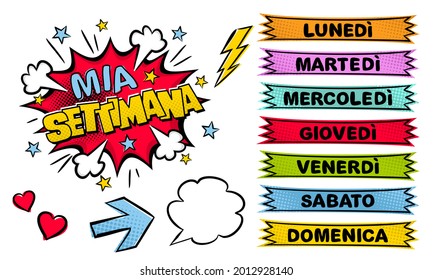 Etiquetas italianas del día de la semana. Conjunto de stickers de historietas para el planificador de la semana. Ilustración del vector de dibujos animados para Italia. Traducción: Mi semana, lunes, martes, miércoles, jueves, viernes, sábado, domingo