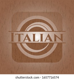 Italian wooden emblem. Retro. Vector Illustration.