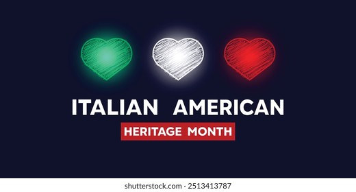 Italian-American Heritage and Culture Month. Heart and light. Great for cards, banners, posters, social media and more. Dark background.