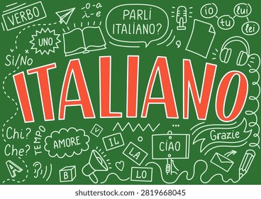Italiano. Italian language learning hand drawn doodle and lettering. Translation: