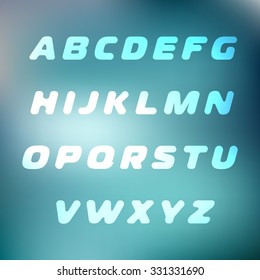 Italic font. Rounded letters. ..