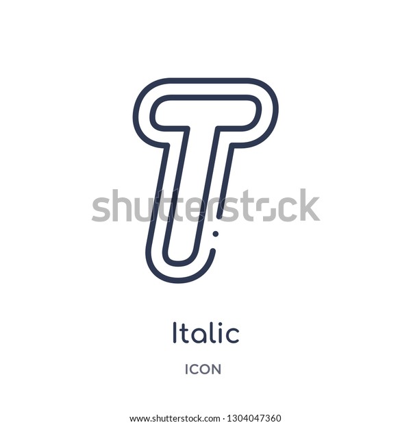 italic icon from user\
interface outline collection. Thin line italic icon isolated on\
white background.