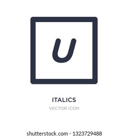 italics icon on white background. Simple element illustration from UI concept. italics sign icon symbol design.