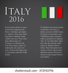 Italy in 2016. Color italian flag and text. Vector illustration for your business