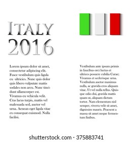 Italy in 2016. Color italian flag and text. Vector illustration for your business