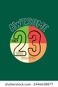 italy awesome dude,t-shirt design fashion vector